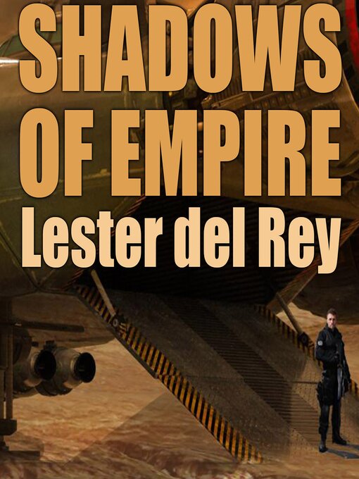 Title details for Shadows of Empire by Lester del Rey - Wait list